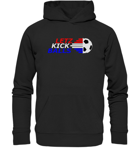 Letz Kick Balls - BIO Premium Hoodie