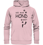 Dee mam Hond geet - BIO Premium Hoodie