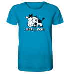 Mell ech - BIO Unisex Shirt