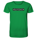 Bleif Doheem - BIO Unisex Shirt