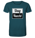 Dag Nuecht - BIO Unisex Shirt