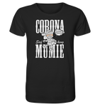 Corona Mumie Shirts - BIO Unisex Shirt