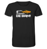 Gläich brennt de Bam - BIO Unisex Shirt