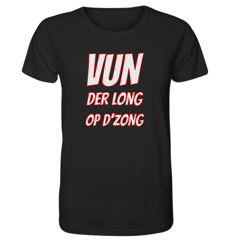 Vun der Long op d'Zong - BIO Unisex Shirt