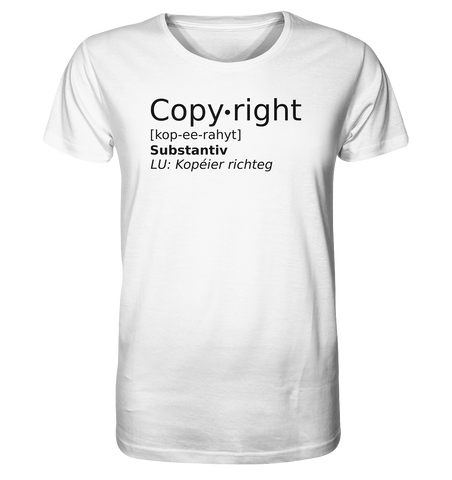 Copyright- Kopéier richteg - Organic Shirt