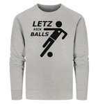 Letz Kick Balls Spiller - BIO Unisex Pullover